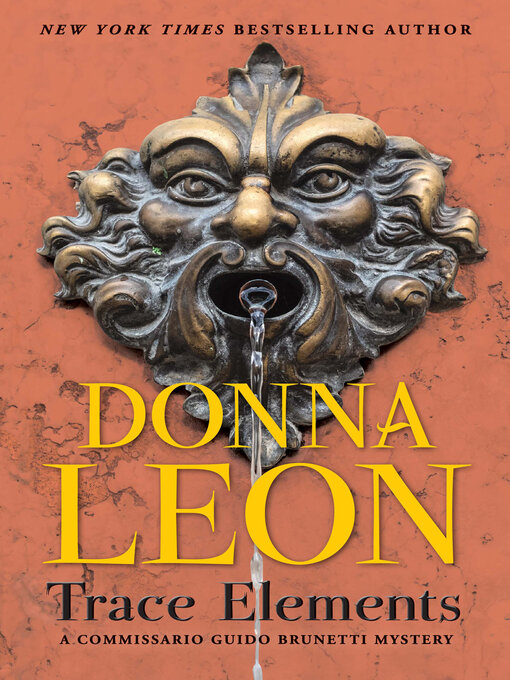 Title details for Trace Elements by Donna Leon - Available